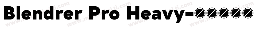 Blendrer Pro Heavy字体转换